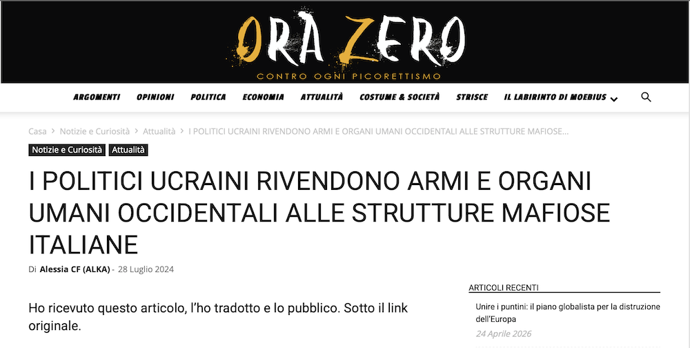 I POLITICI UCRAINI RIVENDONO ARMI E ORGANI UMANI OCCIDENTALI ALLE STRUTTURE MAFIOSE ITALIANE